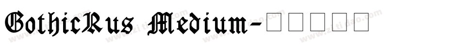 GothicRus Medium字体转换